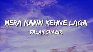 Mera Mann Kehne Laga Lyrics Falak Shabir  Nautanki Saala  Ayushmann Khurrana .