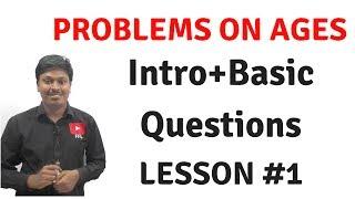 Problems on Ages _ LESSON #1Intro+Basic Questions