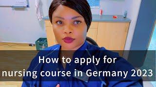 How to apply for nursing course in Germany 2023 how to apply for Ausbildung