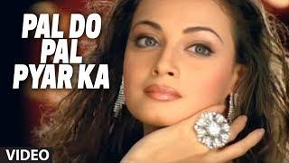 Pal Do Pal Pyar Ka Video Song Adnan Sami Feat. Dia Mirza Teri Kasam