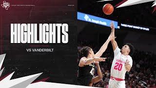 Highlights A&M 72 Vanderbilt 66