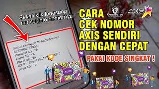 Cara Cek Nomor Axis Sendiri Dengan Cepat Terbaru 2022 