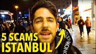 ISTANBUL SCAMS MUST WATCH to AVOID THIS