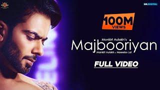 MAJBOORIYAN - Mankirt Aulakh OFFICIAL VIDEO Naseebo Lal  Deep Jandu  New Punjabi Song 2018