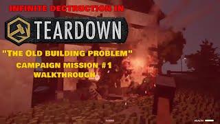 Teardown - The old building problem walkthrough  First campaign mission  PS5