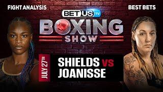 Claressa Shields vs Vanessa Joanisse  Boxing Expert Predictions Boxing Picks & Best Bets