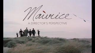 Maurice 1987 - A Directors Perspective