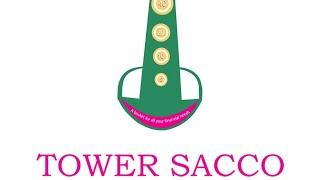 TOWER SACCO EDUCATION FORUM