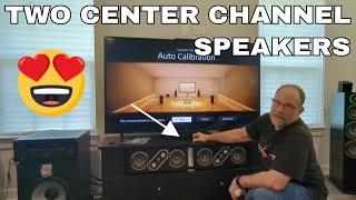 Two Center Channel Speakers - Yes Please