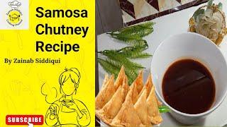 Samosa Imli ki Chatni  Samosa Chutney Recipe By Zainab Siddiqui Cooking  Meethi Chutney Recipe