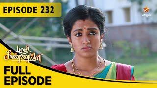 Barathi Kannamma Season 1  பாரதி கண்ணம்மா  Full Episode 232