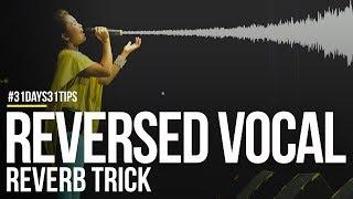 REVERSED Vocal Reverb trick in Ableton