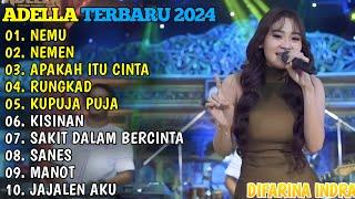 NEMU - NEMEN - APAKAH ITU CINTA - RUNGKAD - KUPUJA PUJA  OM ADELLA TERBARU 2024