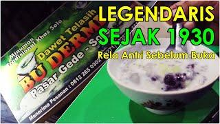 Es Dawet Telasih Bu Dermi - Legendaris Sejak Tahun 1930 di Pasar Gede Solo - Enak Sedap