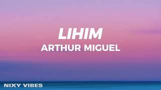 Arthur Miguel - Lihim Lyrics