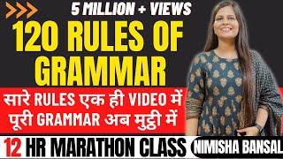 120 RULES OF GRAMMAR  पूरी GRAMMAR अब ​मुट्ठी में  सारे RULES एक ही VIDEO में  Nimisha Bansal