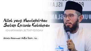 Alloh yang Mentakdirkan Setiap Episode Kehidupan #edukasi #kajianislam #motivasihidup