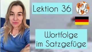 НЕМЕЦКИЙ. УРОК 36. Сложноподчинённые предложения. Порядок слов. #немецкий #deutsch #englifetv