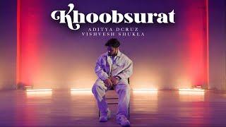 Khoobsurat Visualizer - @AdityaDcruz x Vishvesh Kant Shukla  New Hindi Music