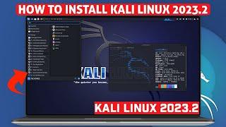 How To Install Kali Linux 2023.2   Kali Linux 2023.2