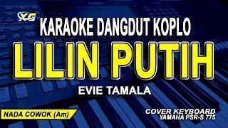 LILIN PUTIH KARAOKE KOPLO NADA PRIA EVIE TAMALA