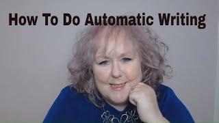 How To Do Automatic Writing and My Success With It  Channelled Writing  Colette Clairvoyant