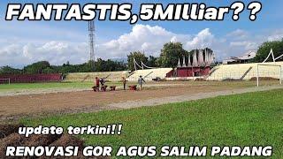 UPDATE TERKINI‼️ RENOVASI STADION AGUS SALIM PADANG SENILAI 5 MILLIAR‼️