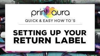 How to setup your shipping return label