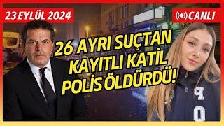 26 AYRI SUÇ KAYDI OLAN KATİL POLİSİ ÖLDÜRDÜ NEDEN ÇOK ACİL ADALET REFORMUNA İHTİYACIMIZ VAR?