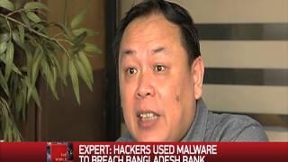 Hackers used malware to breach Bangladesh Bank expert says