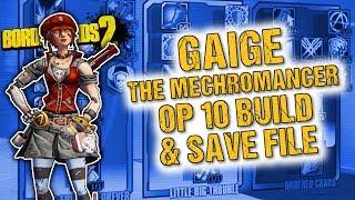 Gaige the Mechromancer Level 80 OP10 Build & Save File - Borderlands 2