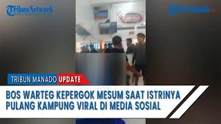 bos warteg kepergok mesum saat istrinya pulang kampung