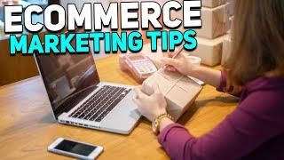 Top 10 eCommerce Marketing Tips 100% PROVEN