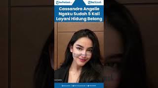 Cassandra Angelie Ngaku Sudah 5 Kali Layani Hidung Belang #shorts #CassandraAngelie