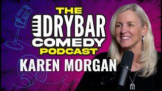 Deciphering Gen Z Slang w Karen Morgan. The Dry Bar Comedy Podcast Ep. 36