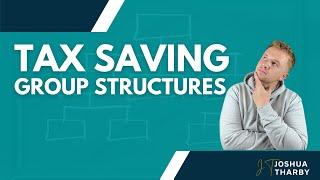 Using a Holding Company Structure To Pay Less Tax & Protect Your Assets  Group Structures