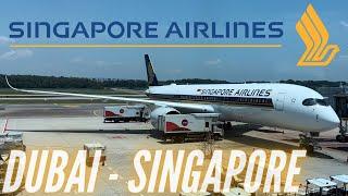 Trip Report  Dubai - Singapore  Singapore Airlines Economy Class  Airbus A350-900