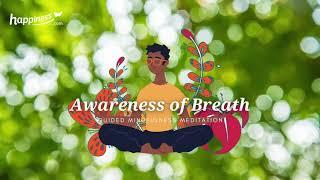 Guided Mindfulness Meditation Awareness of Breath