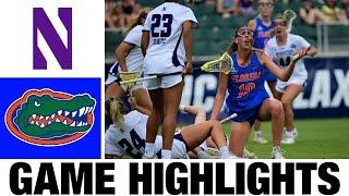 #1 Northwestern vs Florida Highlights  2024 NCAA Womens Lacrosse Championships - Semifinal