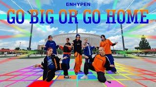 K-POP IN PUBLIC  ONE TAKE ENHYPEN 엔하이픈 - Go Big or Go Home 모 아니면 도 cover by RIVALS