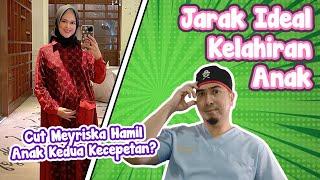 Jarak Ideal Kelahiran Anak Pertama dan Kedua -  dr. Ardiansjah Dara Sjahruddin Sp.OG MKes.