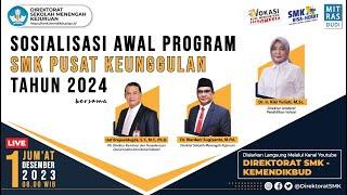 Sosialisasi Awal Program SMK Pusat Keunggulan Tahun 2024