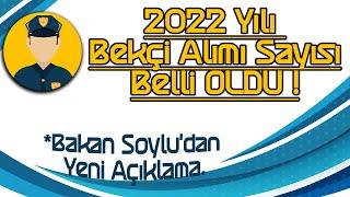 Bakan Soylu Açıkladı 2022 Yılı Bekçi Alımı Çok Yakında - 2022 Bekçi Alımı Belli Oldu - 3.250 Bekçi-