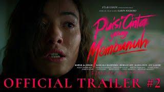 PUISI CINTA YANG MEMBUNUH - Official Trailer #2