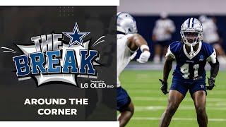 Cowboys Break Around the Corner  Dallas Cowboys 2024