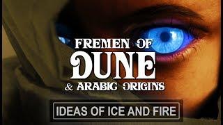 The Fremen of Dune  Deep Exploration  Arabic Origins