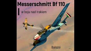 Messerschmitt Bf 110  w boju nad Irakiem