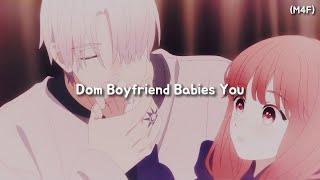 Dom Boyfriend Babies You M4F Cuddles Kisses Rambles ASMR RP