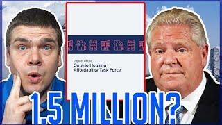 Affordable Housing Coming to Ontario? Ontario Housing Affordability Task Force - 55 Recommendations