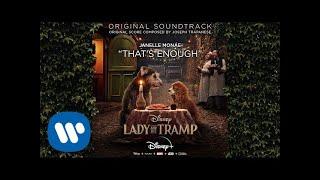 Janelle Monáe - Thats Enough from Lady and the Tramp Soundtrack Official Audio